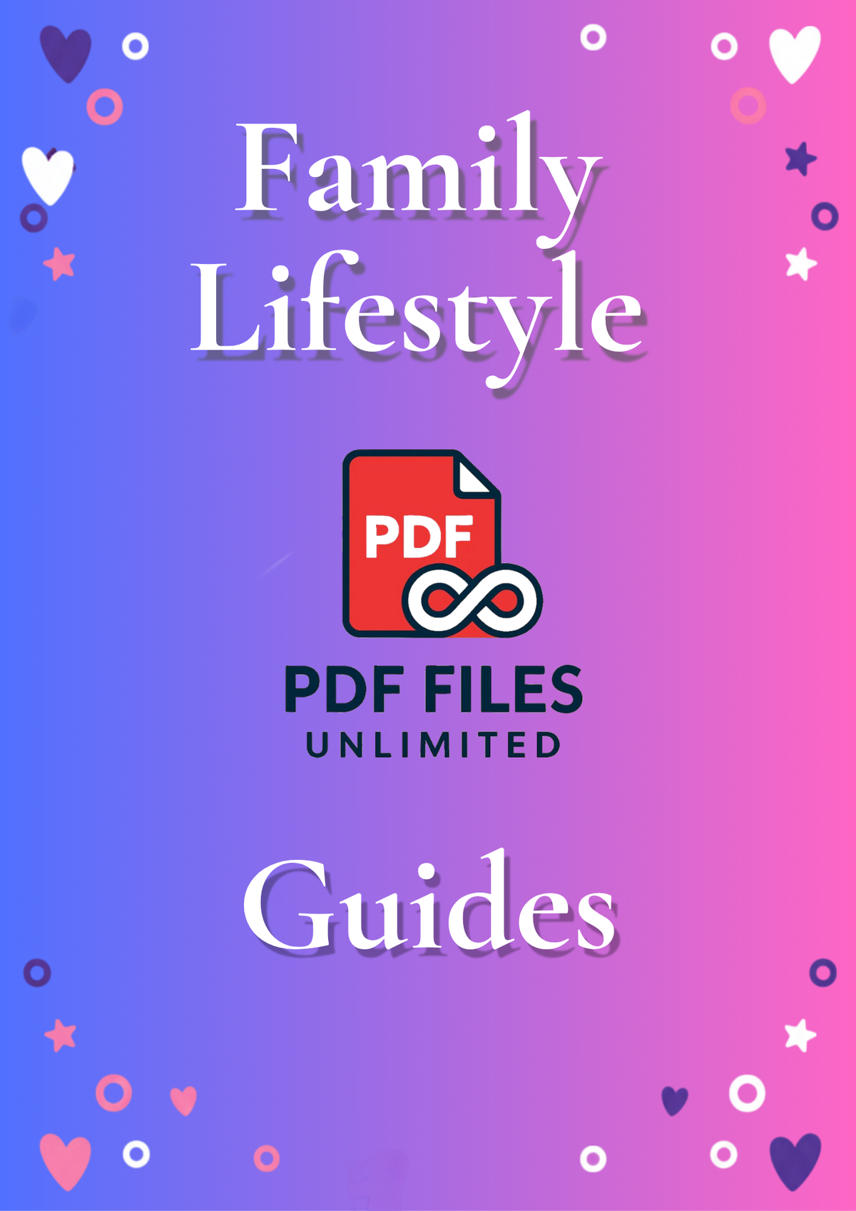 Family Lifestyle Guides