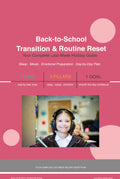 Back-to-School Transition & Routine Reset PDF Guide
